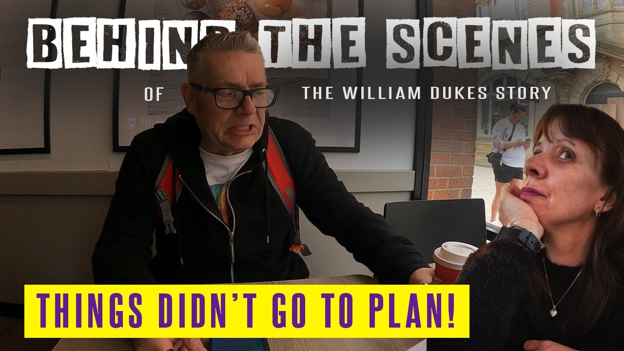 The WILLIAM DUKES story // Behind-the-Scenes Bloopers and More! // Bury